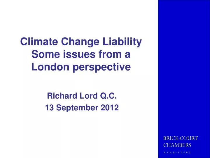 climate change liability some issues from a london perspective