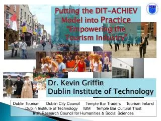 Dublin Tourism Dublin City Council Temple Bar Traders Tourism Ireland Dublin Institute of Technology IB