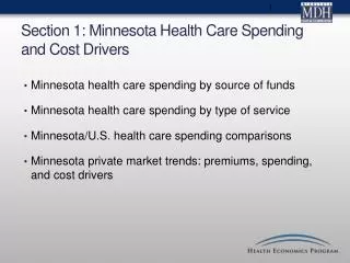 Section 1: Minnesota Health Care Spending and Cost Drivers