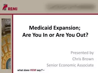 Medicaid Expansion; Are You In or Are You Out?