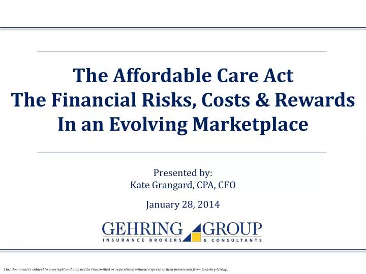 the affordable care act the financial risks costs rewards in an evolving marketplace