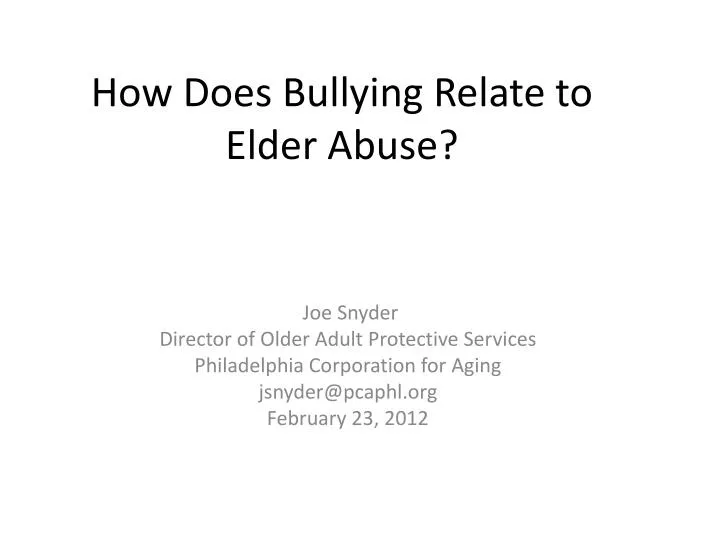 how does bullying relate to elder abuse