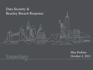 Data Security &amp; Beazley Breach Response