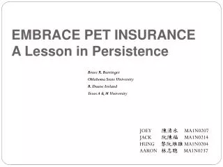 EMBRACE PET INSURANCE A Lesson in Persistence