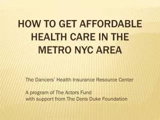 How to Get Affordable Health Care in the metro NYC AREA