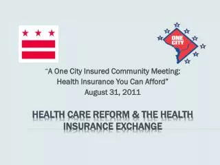 Health Care Reform &amp; The Health Insurance Exchange