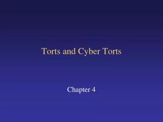Torts and Cyber Torts