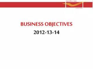 BUSINESS OBJECTIVES 2012-13-14