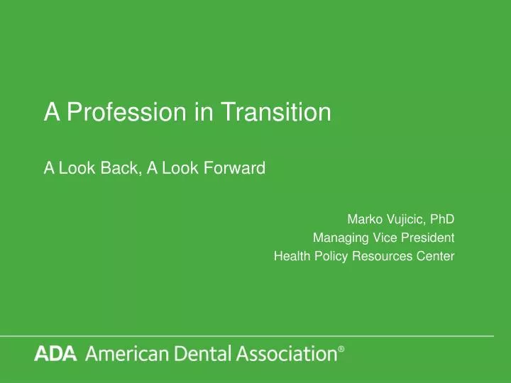 a profession in transition a look back a look forward