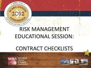 RISK MANAGEMENT EDUCATIONAL SESSION: CONTRACT CHECKLISTS