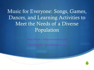 Music for Everyone: Songs, Games, Dances, and Learning Activities to Meet the Needs of a Diverse Population