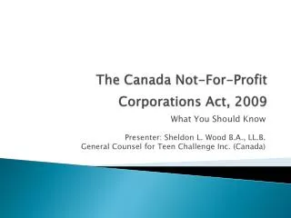 The Canada Not-For-Profit Corporations Act, 2009