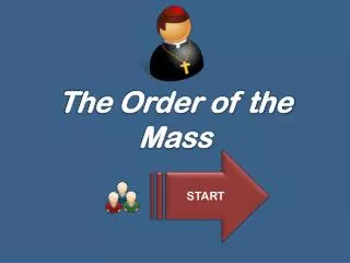 The Order of the Mass