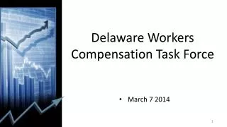 Delaware Workers Compensation Task Force