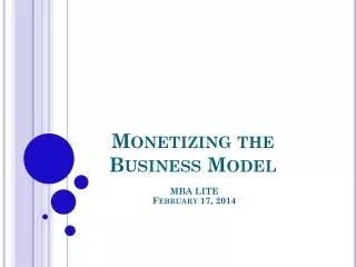 Monetizing the Business Model