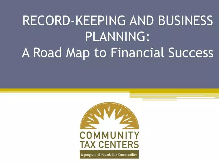 record keeping and business planning a road map to financial success