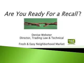 Are You Ready For a Recall ?