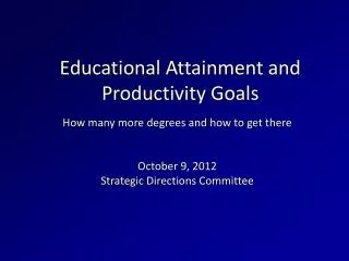 Educational Attainment and Productivity Goals