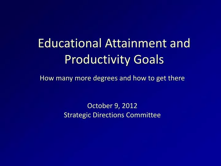educational attainment and productivity goals