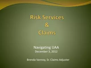 Risk Services &amp; Claims