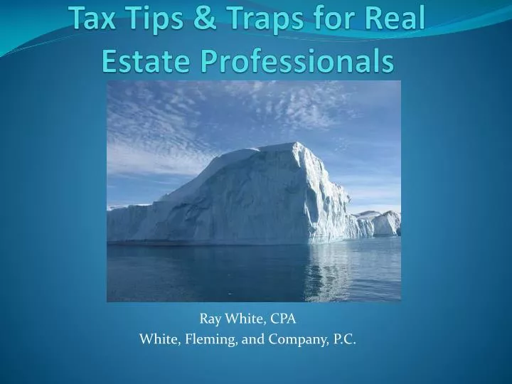 tax tips traps for real estate professionals