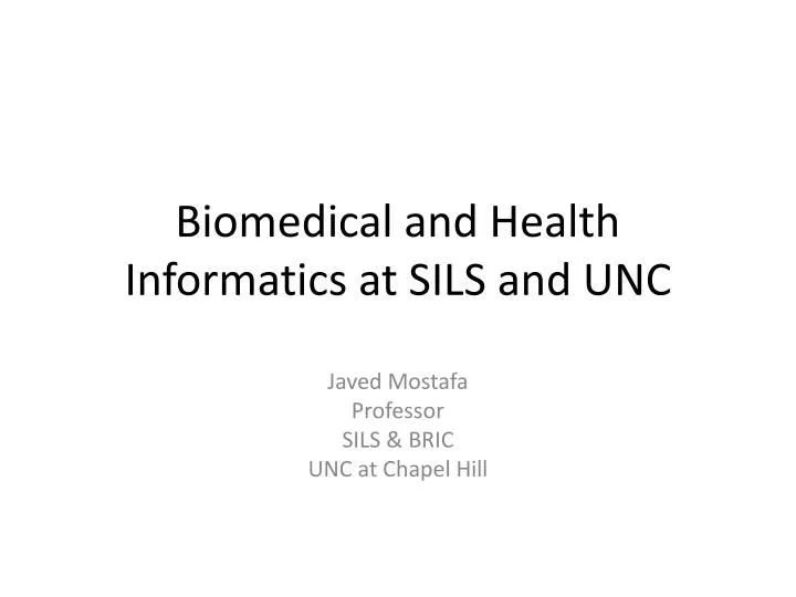 biomedical and health informatics at sils and unc