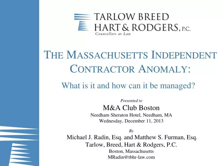 the massachusetts independent contractor anomaly what is it and how can it be managed