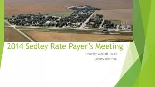 2014 Sedley Rate Payer’s Meeting