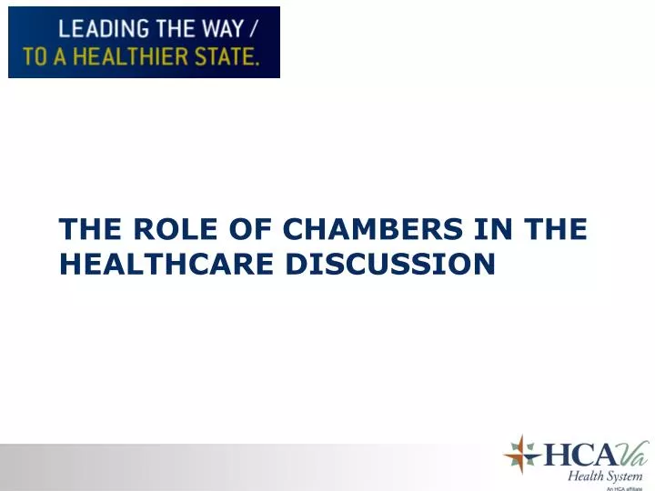 the role of chambers in the healthcare discussion