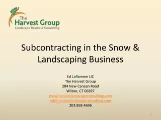 Subcontracting in the Snow &amp; Landscaping Business