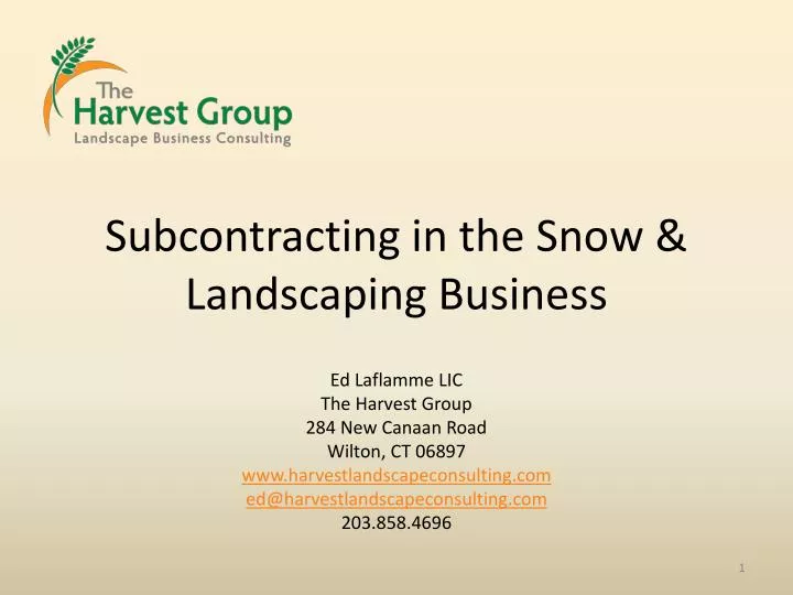 subcontracting in the snow landscaping business