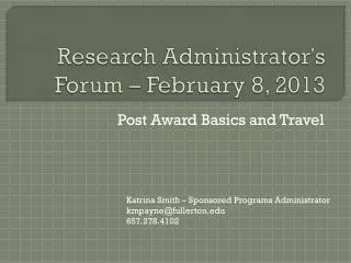 Research Administrator's Forum – February 8, 2013