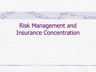 Risk Management and Insurance Concentration