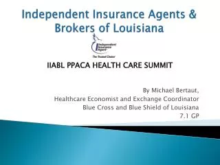 Independent Insurance Agents &amp; Brokers of Louisiana