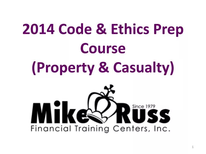 2014 code ethics prep course property casualty