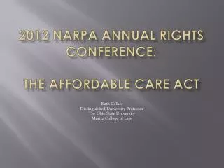 2012 NARPA Annual Rights Conference: The Affordable Care Act