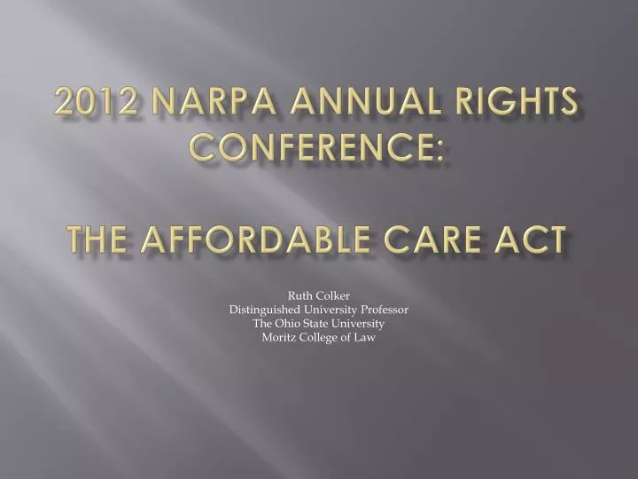 2012 narpa annual rights conference the affordable care act