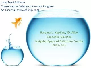 Land Trust Alliance Conservation Defense Insurance Program: An Essential Stewardship Tool