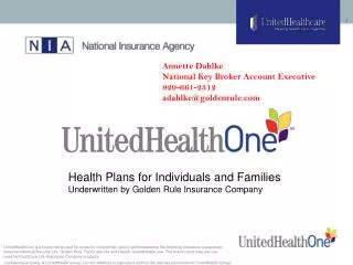 Health Plans for Individuals and Families Underwritten by Golden Rule Insurance Company