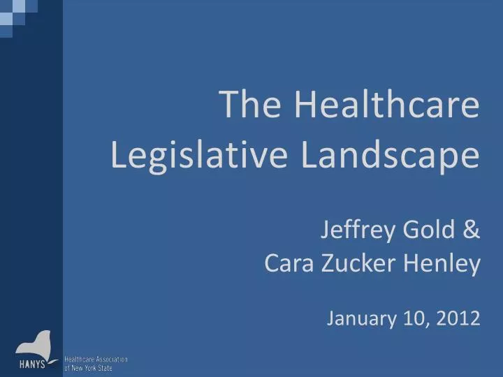 the healthcare legislative landscape
