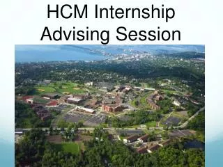HCM Internship Advising Session