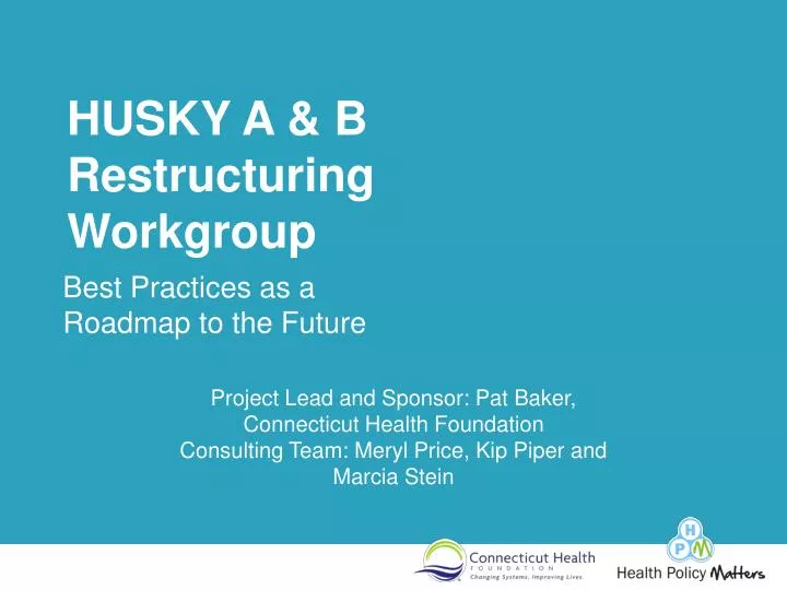 husky a b restructuring workgroup