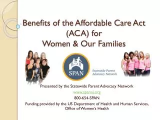 Benefits of the Affordable Care Act (ACA) for Women &amp; Our Families