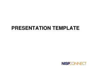 PRESENTATION TEMPLATE