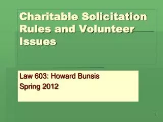 Charitable Solicitation Rules and Volunteer Issues