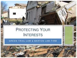 Protecting Your Interests