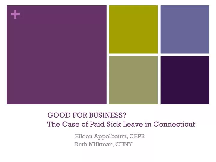 good for business the case of paid sick leave in connecticut