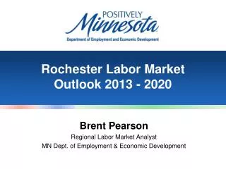 Rochester Labor Market Outlook 2013 - 2020