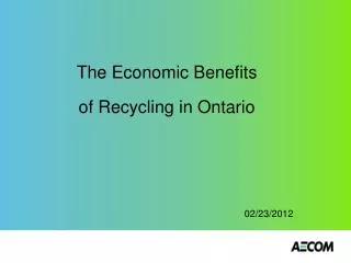 The Economic Benefits of Recycling in Ontario