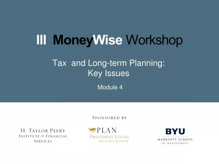 tax and long term planning key issues